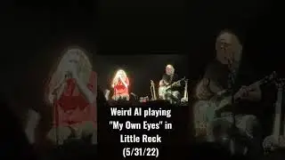 My Own Eyes (Weird Al Live! May 31, 2022)