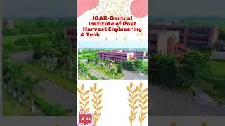 ICAR - Central Institute of Post Harvest Engineering & Technology, Panjab. #icar #agriculture #exam