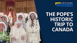 Recap of Pope Francis' Historic Trip to Canada | EWTN News In Depth August 5, 2022