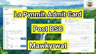 La Mih Admit Card Post DSC || Mawkyrwat || LDA || GRADE-IV