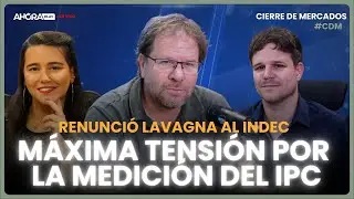 URGENTE: SACUDÓN POR LA SALIDA DE LAVAGNA I Carlos Burgueño, Agus Girón & JP Marino #CierreDeMercado