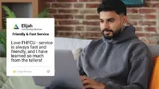 Elijah: First Heritage Federal Credit Union Member Review