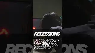 3 Ways to Prepare for the Next Recession | Financial Planning Tips