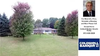 634 S MAPLELEAF Road, Lapeer, MI Presented by Donald Horne.
