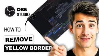Как убрать желтую рамку в OBS Studio (самый простой способ) (руководство 2026 года)