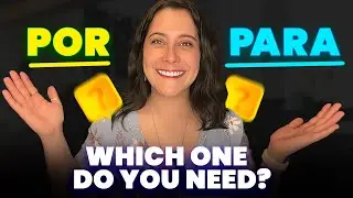 Stop Overthinking Por vs. Para: The Ultimate Cheat Sheet