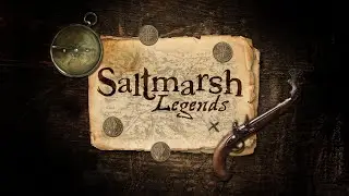 Saltmarsh Legends - S1/E10 - Gaining Ground