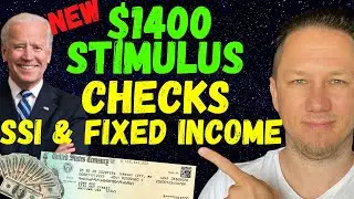 $1,400 4th Stimulus Check Update for SSI & Fixed Income Beneficiaries