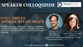 Data-Driven Approaches to Peace with Dr. Andreas Hirblinger and Dr. Kristina Hook
