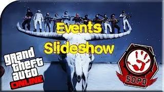 SOPO Crew - Events Slideshow (GTA 5 / Grand Theft Auto Online)