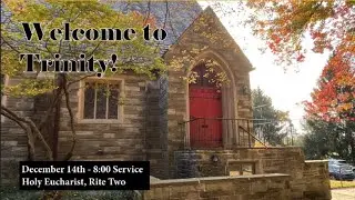The Third Sunday of Advent  8:00