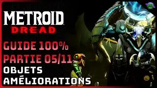 Metroid Dread - Guide 100% VF 05 - Une capacit&eacute; pour facilit&eacute; la recherche