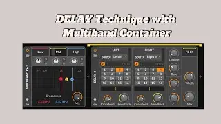 Simple Delay Trick with Multiband Container
