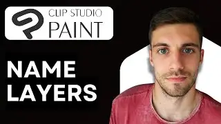 How to Name Layers in Clip Studio Paint 2026 (Full Guide)