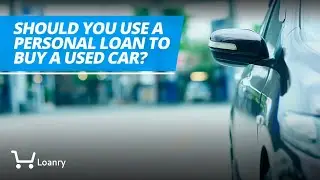 Should You Use a Personal Loan to Buy a Used Car?