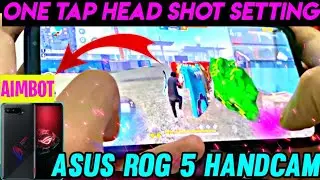 ASUS ROG 5 FREEFIRE HANDCAM  || BEST CUSTOM HUD SETTING LIKE RAISTAR