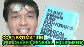Cost Estimation-3 (PURCHASED GENERAL EQUIPMENT)