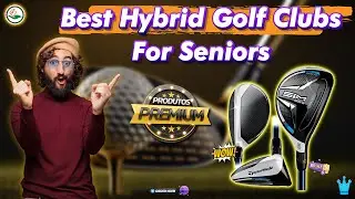 ✅ Top 5: Best Hybrid Golf Clubs For Seniors [best used hybrid golf clubs] { Reviews }