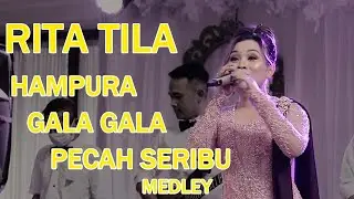 #RITATILA #GALAGALA MEDLEY HAMPURA - PECAH SERIBU - @LDProOfficial123 COVER DANGDUT BAJIDOR #LIVE