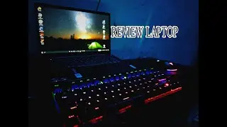 Review Laptop,3 Unique Software , 2 Multimedia Accessories and Internet Connection || Maulidio F.R