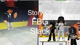 The Story Of FBG Slack (Pt 3)