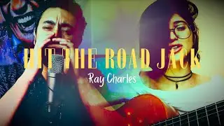 HIT THE ROAD JACK | Ray Charles (ACOUSTIC COVER) Ft Ariel Mançanares