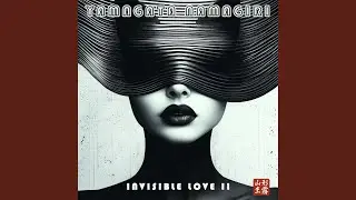 Invisible Love II (UKG EDM)