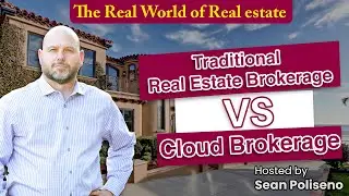 Traditional Real Estate Brokerage Vs. Cloud Brokerage