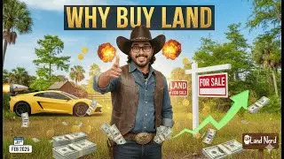 Why Buy Land? A Beginner&rsquo;s Guide to Land Investing