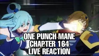 One Punch Mane Chapter 164 Live Reaction + Satsuki vs 2 Flies
