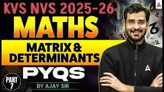KVS NVS TGT PGT Maths Class | KVS NVS Maths Matrix & Determinants Previous Year Question By Ajay Sir