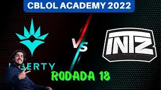 Baianalista LIBERTY VS INTZ - CBLOL Academy - Rodada 18