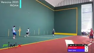 PROAM  Veracruz 2025  Colima - Israel VS Edgar - Javier