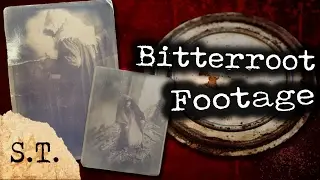 The Bitterroot Footage