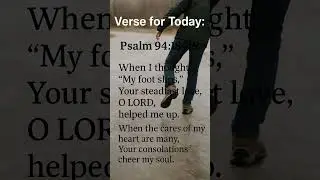 Psalm 94:18&ndash;19 - When I thought, 