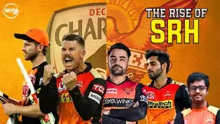 The RISE of SRH | Sunrisers Hyderabad | IPL | IPL 2021 | The Nayra Universe | Aryan Kartikeya Satwik