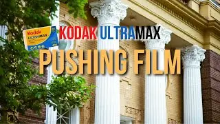Pushing Film - Kodak UltraMax 400