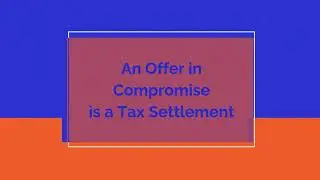 An Offer in Compromise is a Tax Settlement | Flat Fee Tax Service