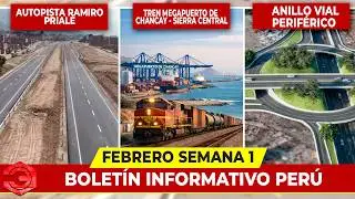 Noticias de Infraestructura de la Actualidad de Perú | 1° Semana Febrero