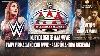 EL NUEVO LOGO DE AAA | FABY APACHE FIRMADA 1 A&Ntilde;O CON WWE | PATR&Oacute;N ALBERTO DEBUT EN EL BOXEO