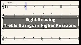 Sight Reading For Guitar: Treble Strings In Higher Positions