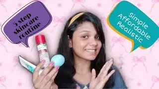 5 STEP REALISTIC SKINCARE ROUTINE | AFFORDABLE LOCKDOWN SKINCARE HABIT | THILA