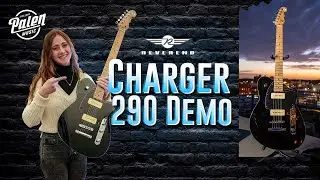 The Reverend Charger 290 Demo