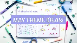 THEME IDEAS FOR YOUR MAY BULLET JOURNAL 🍓