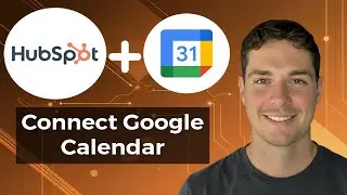 How to Connect Google Calendar with HubSpot