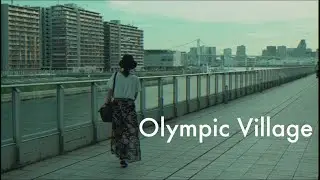 Simple living in Japan | visiting Olympic Village Tokyo 2021, ordinary morning