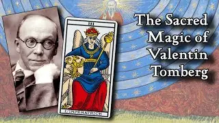 The Sacred Magic of Valentin Tomberg