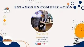 Estamos en comunicación -Lic. Alejandra Abad González