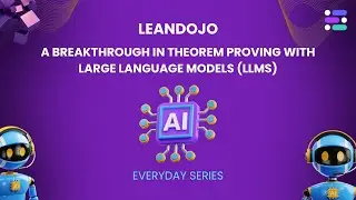 LeanDojo: Revolutionizing Theorem Proving with AI