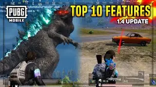 TOP 10 FEATURES IN 1.4 UPDATE | PUBG MOBILE NEW UPDATE - PART #1 !!!